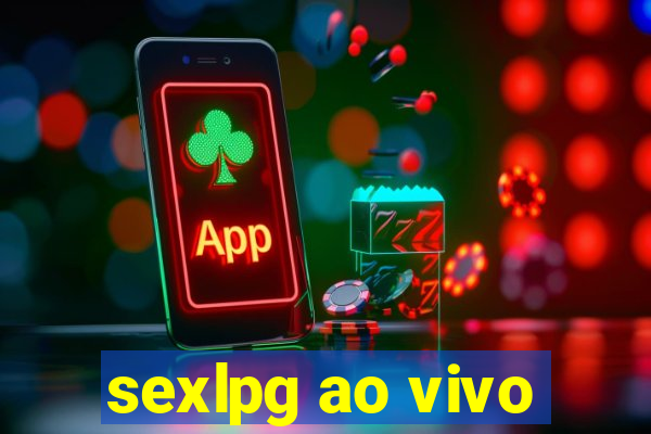 sexlpg ao vivo